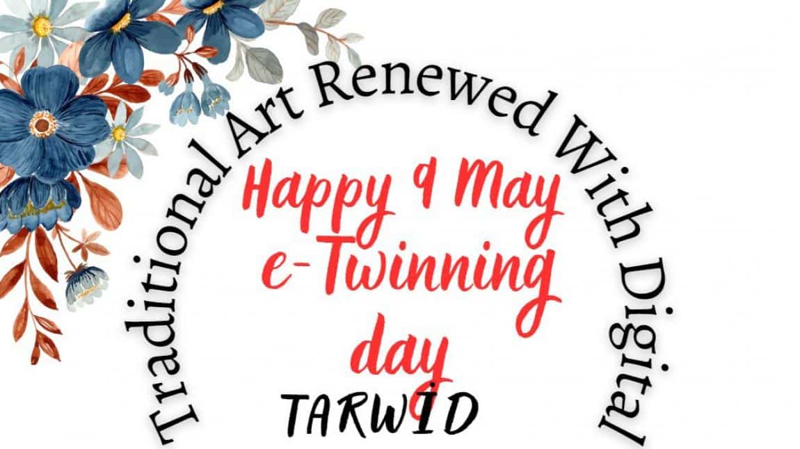 9 Mayıs 2024 e-Twinning Day